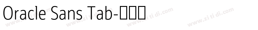 Oracle Sans Tab字体转换
